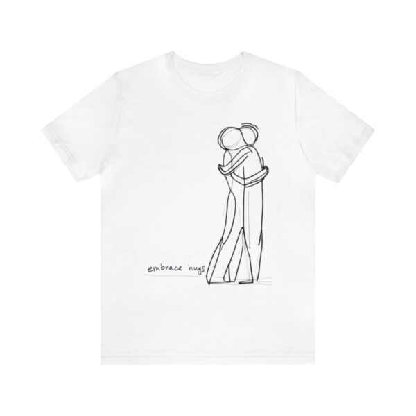 Embrace Hugs Unisex Jersey Short Sleeve Tee 2