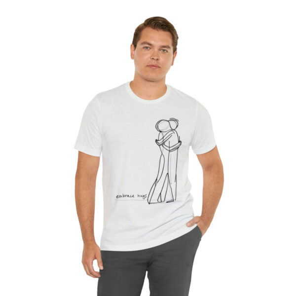 Embrace Hugs Unisex Jersey Short Sleeve Tee 31