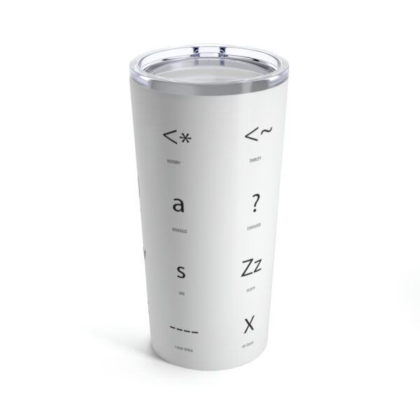 Always Speeking Tumbler 20oz 3